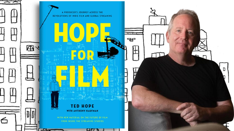 The Cinematography Podcast Episode 352 - Ted Hope, Hope For Film: the rebirth of independent cinema