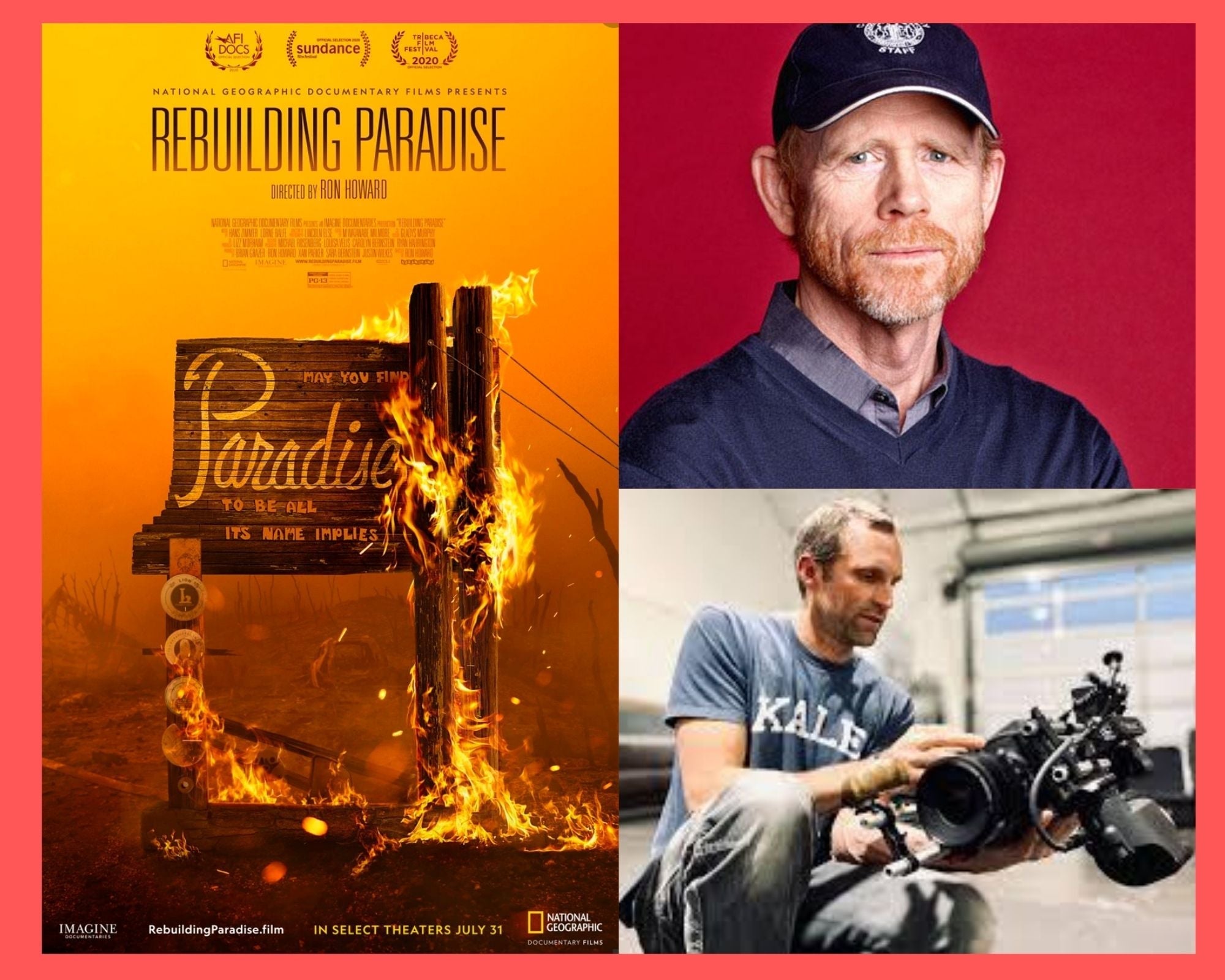 The Cinematography Podcast Episode 86 - Director Ron Howard and DP Lincoln Else on the documentary Rebuilding Paradise